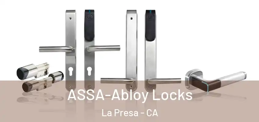  ASSA-Abloy Locks La Presa - CA