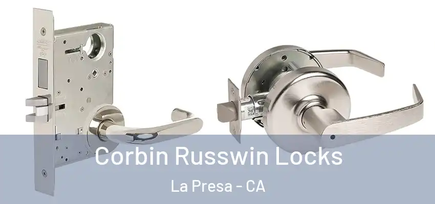 Corbin Russwin Locks La Presa - CA