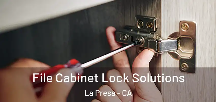  File Cabinet Lock Solutions La Presa - CA
