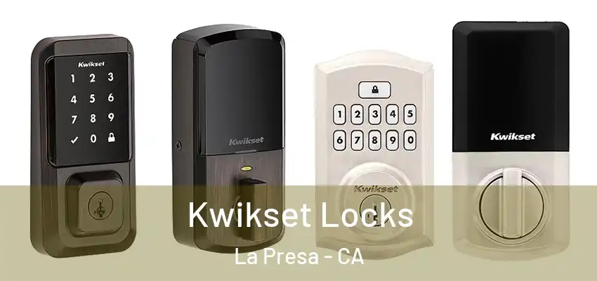  Kwikset Locks La Presa - CA